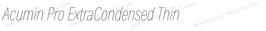 Acumin Pro ExtraCondensed Thin字体转换